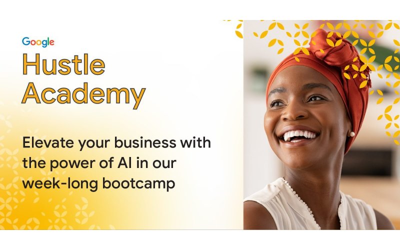 Google Launches Applications for 2025 Hustle Academy to Support SMEs in Nigeria, Kenya, and South Africa